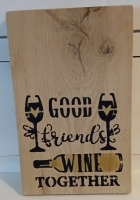 Bordje eiken Best Friends wine Together